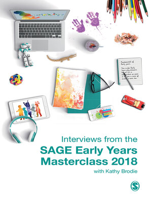 cover image of Interviews from the SAGE Early Years Masterclass 2018